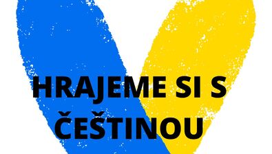 HRAJEME SI S ČEŠTINOU